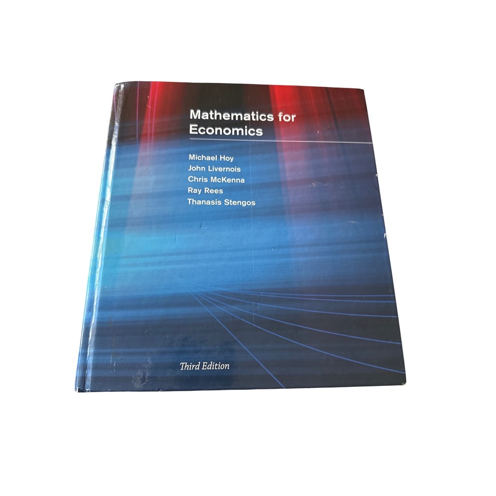 Mathematics for Economics 3rdEdition Textbook Hoy Livernois McKenna Rees Stengos